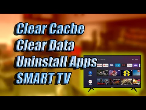 How to clear cache, clear data and uninstall apps on Smart TV