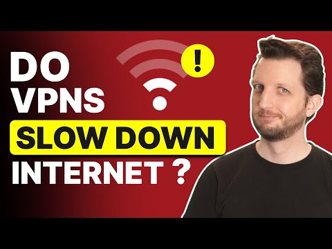 Do VPNs Slow Down Internet?