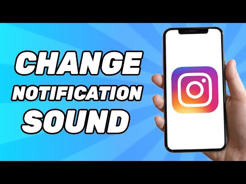 How to Change Instagram Notification Sound on iPhone (Tutorial)