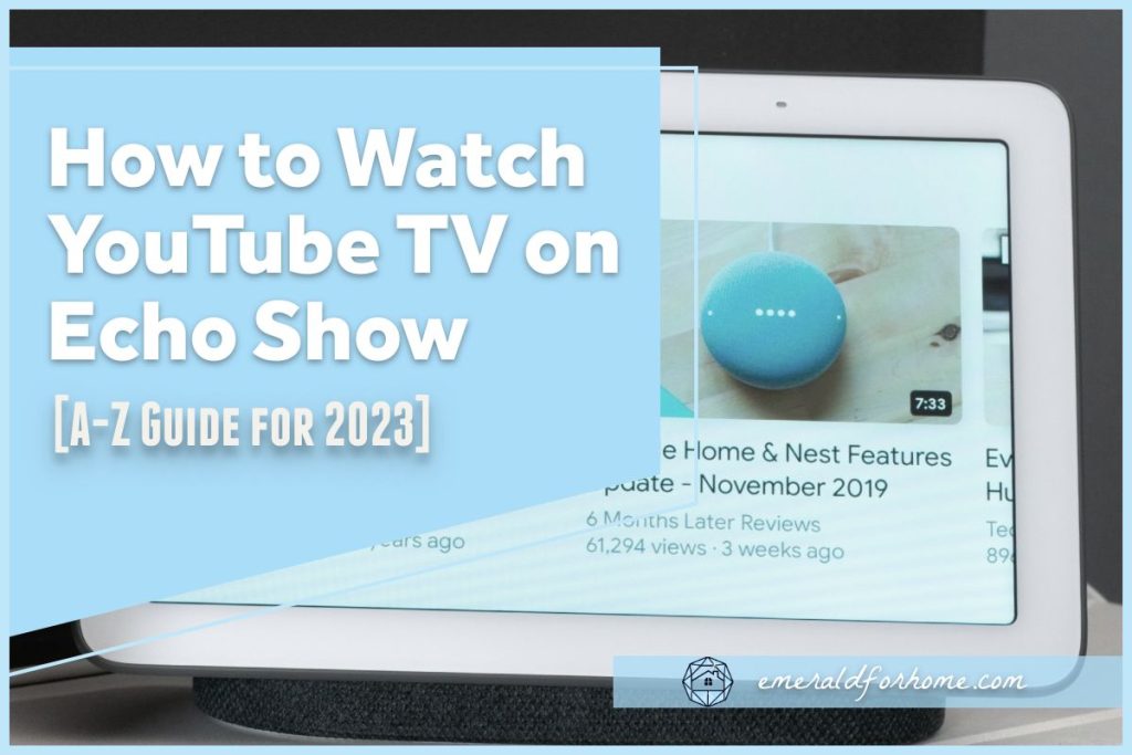 How to Watch YouTube TV on Echo Show