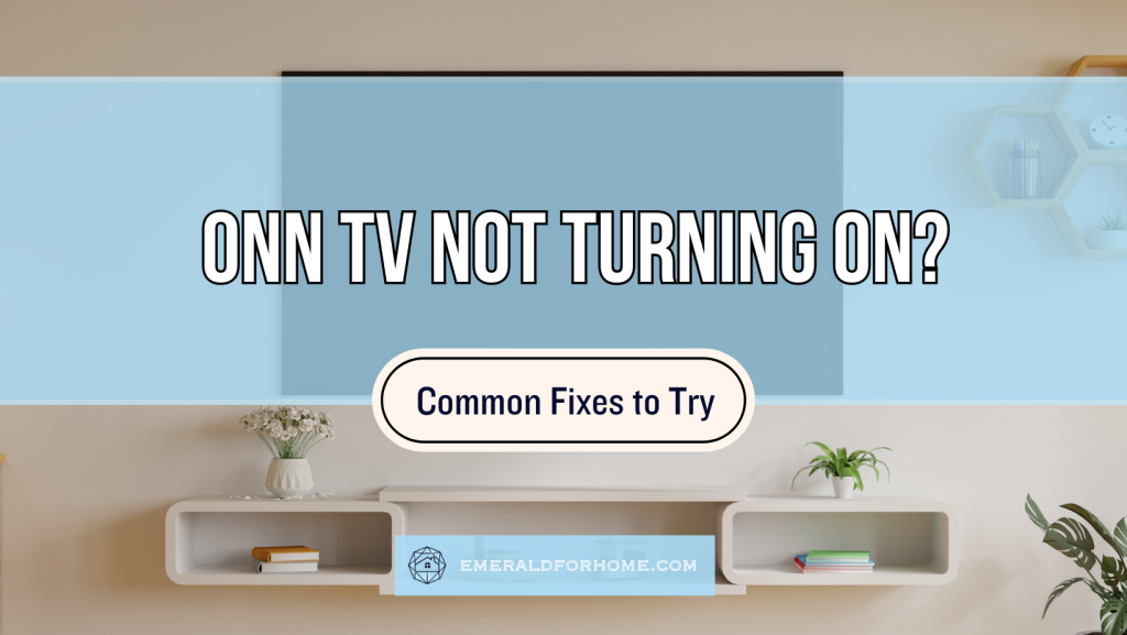 ONN TV Not Turning On