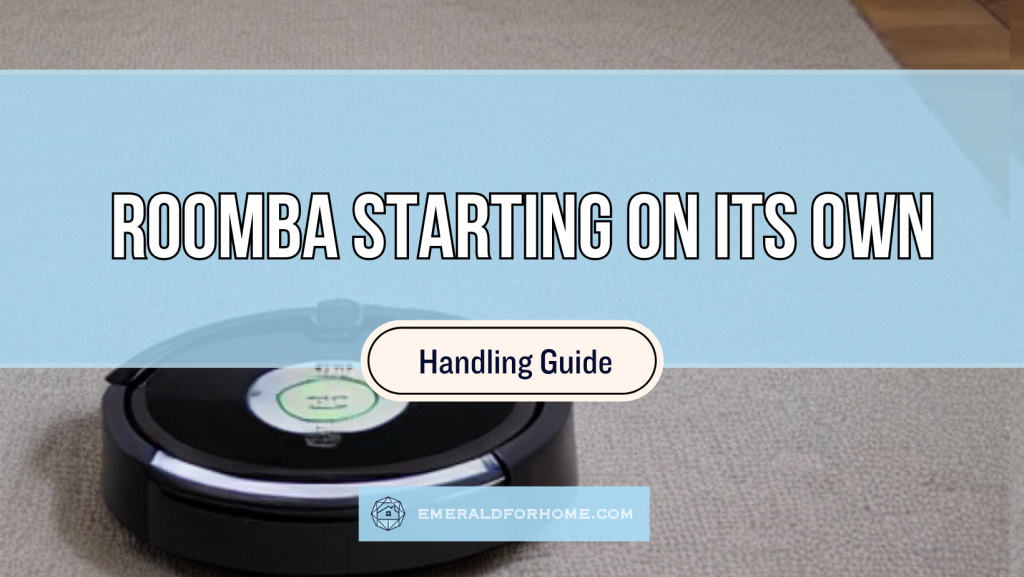 Roomba Starting on Its Own